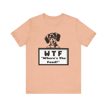 Puppy Where is the Food Short Sleeve Unisex Tee