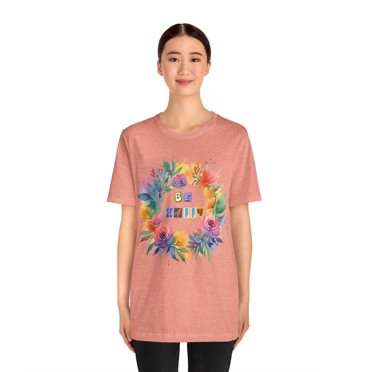 be happy colorful flowers t-shirt